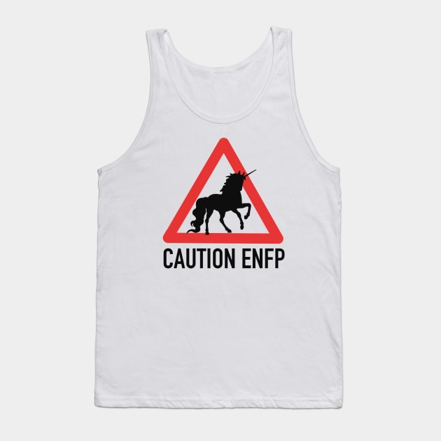 Caution ENFP Tank Top by Kutaitum